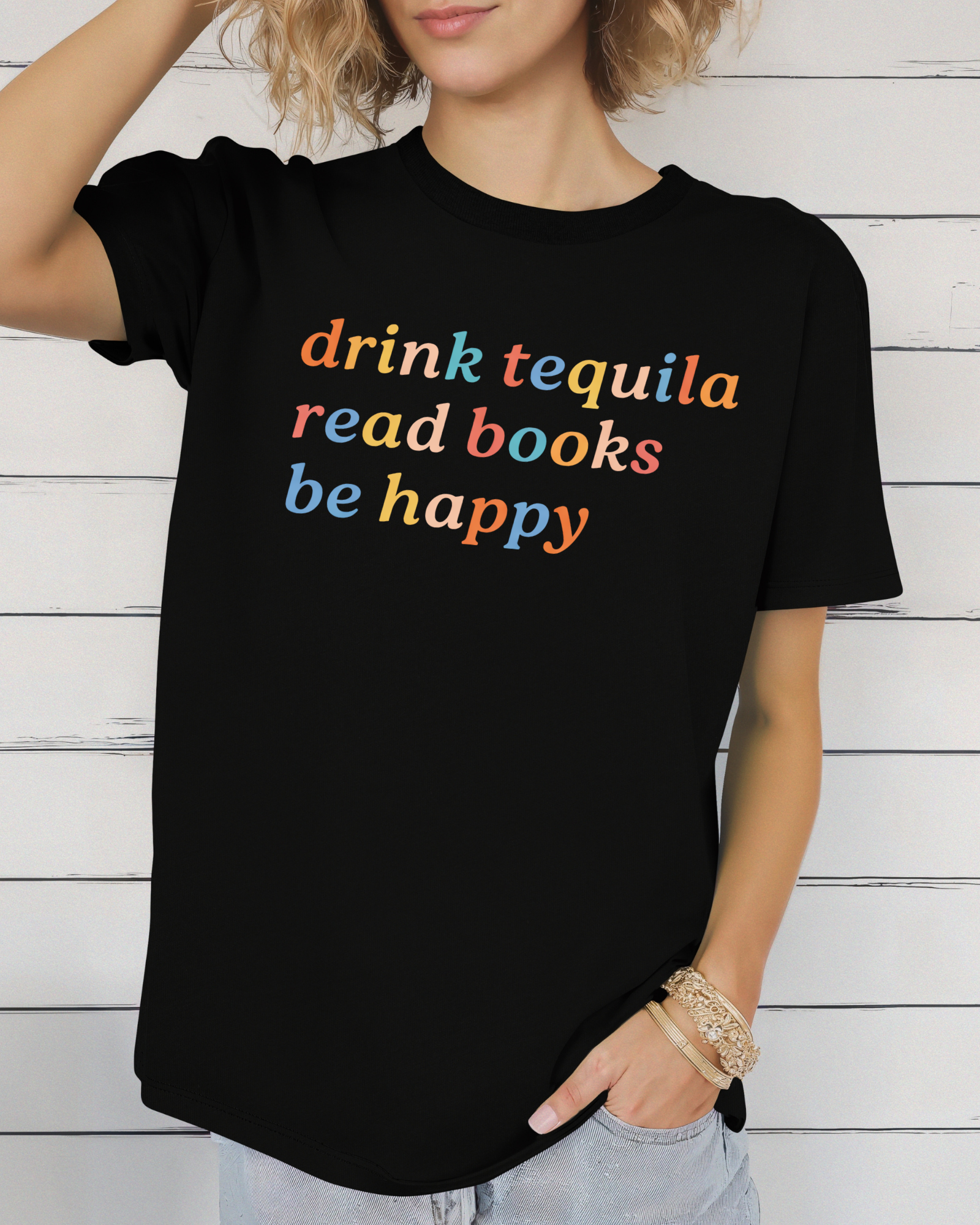Drink Tequila Read Books Be Happy Tee