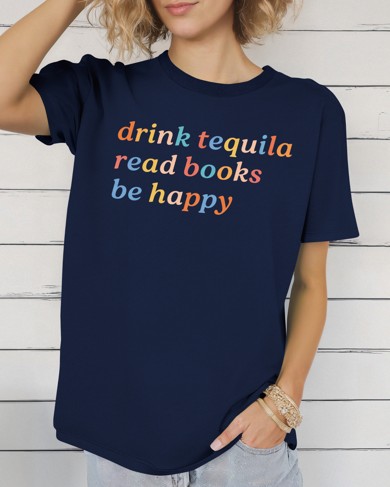 Drink Tequila Read Books Be Happy Tee