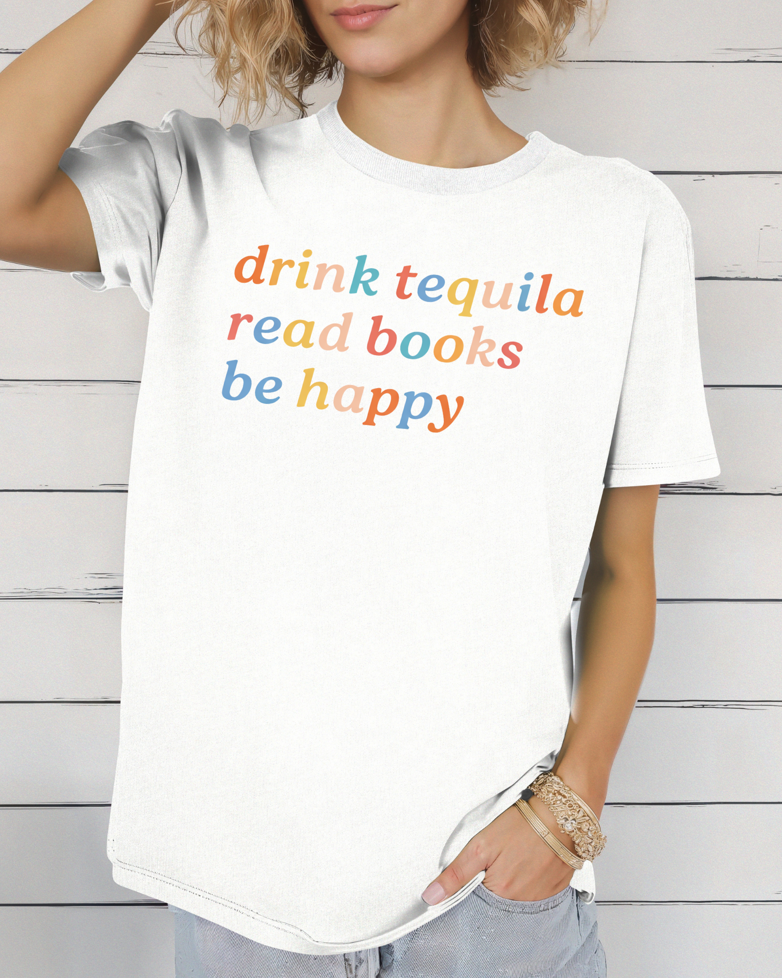 Drink Tequila Read Books Be Happy Tee
