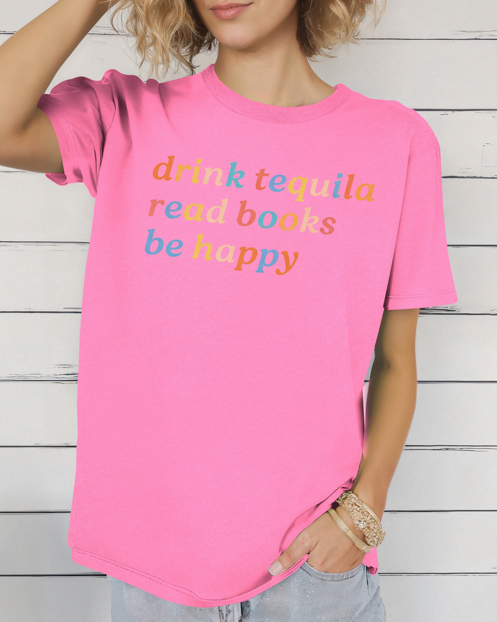 Drink Tequila Read Books Be Happy Tee