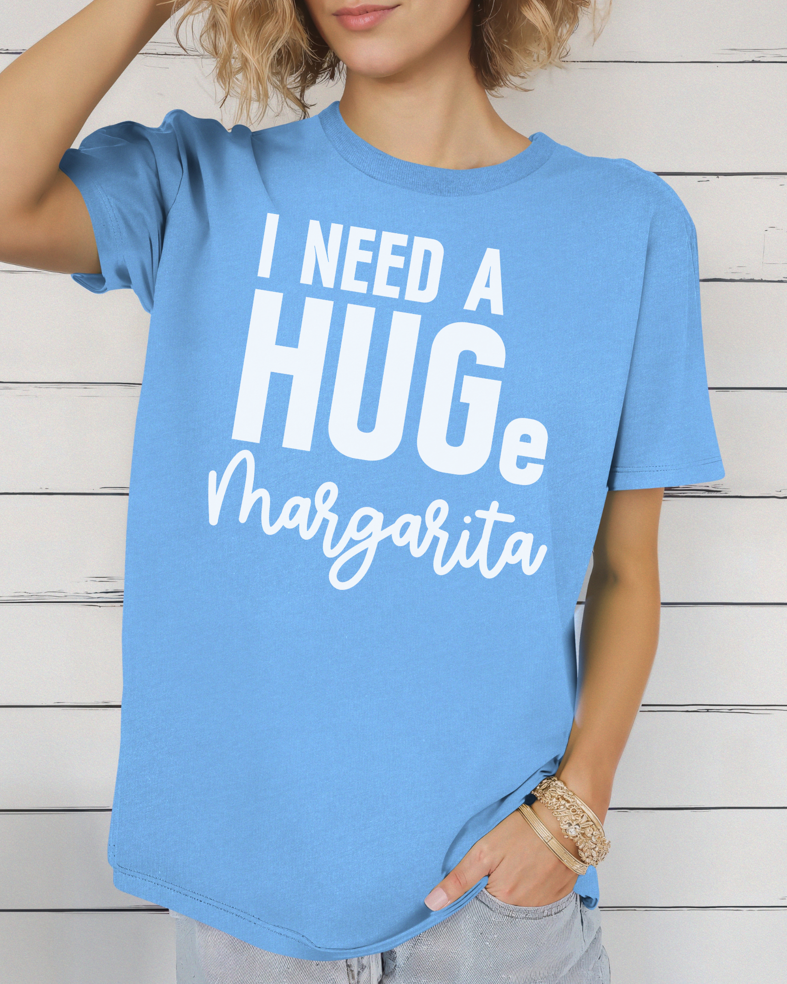 I Need a HUGe Margarita Tee