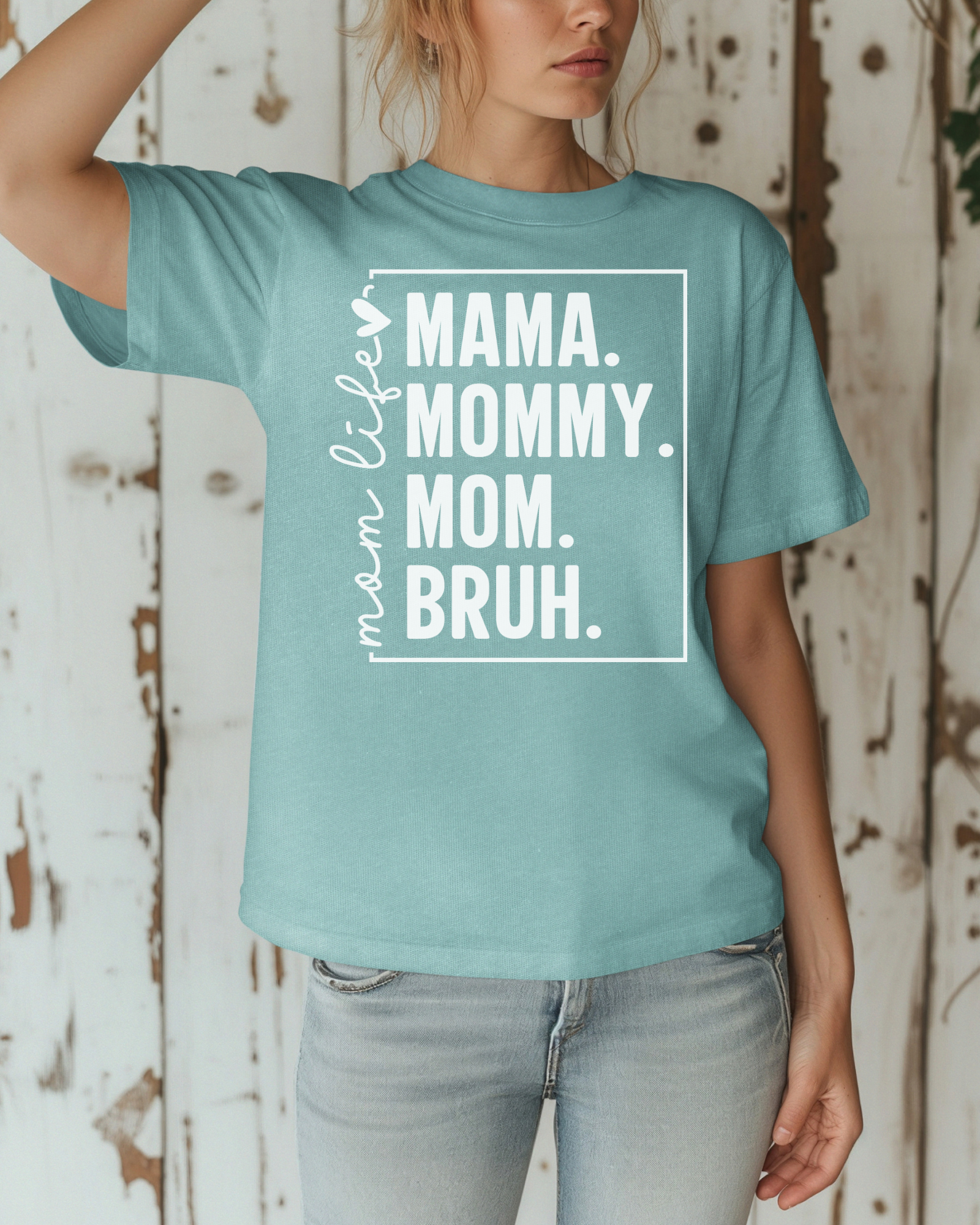 Mama. Mommy. Mom. Bruh. Tee