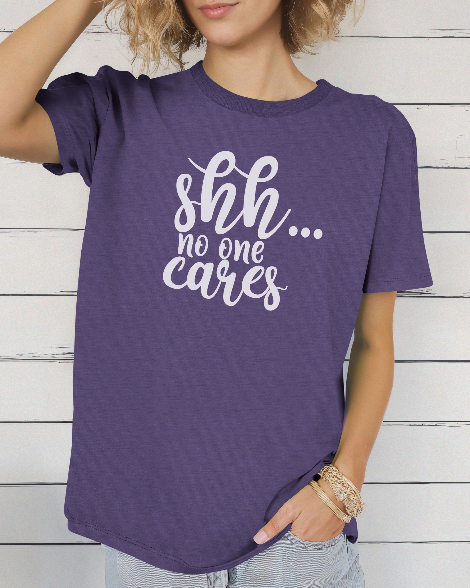 Shh... No one Cares Tee