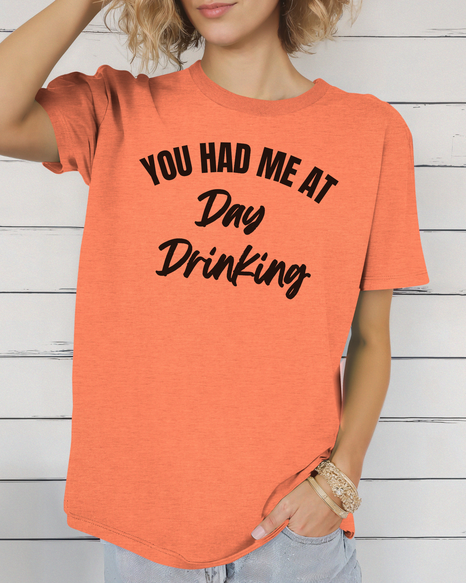 You Had Me at Day Drinking Tee